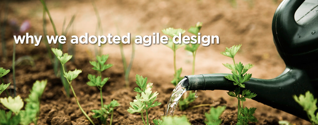 Why we adopted agile design feature image